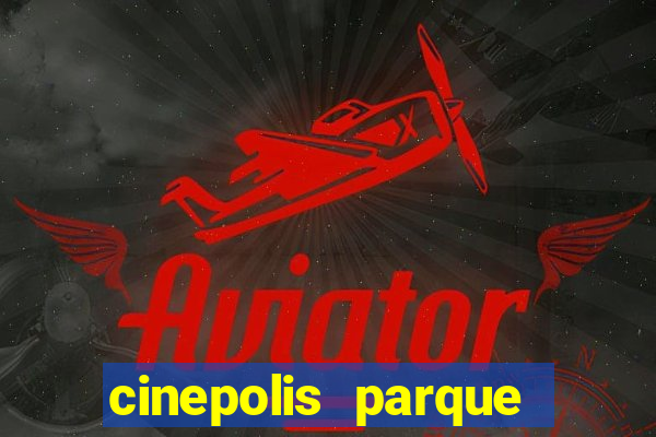 cinepolis parque shopping bahia